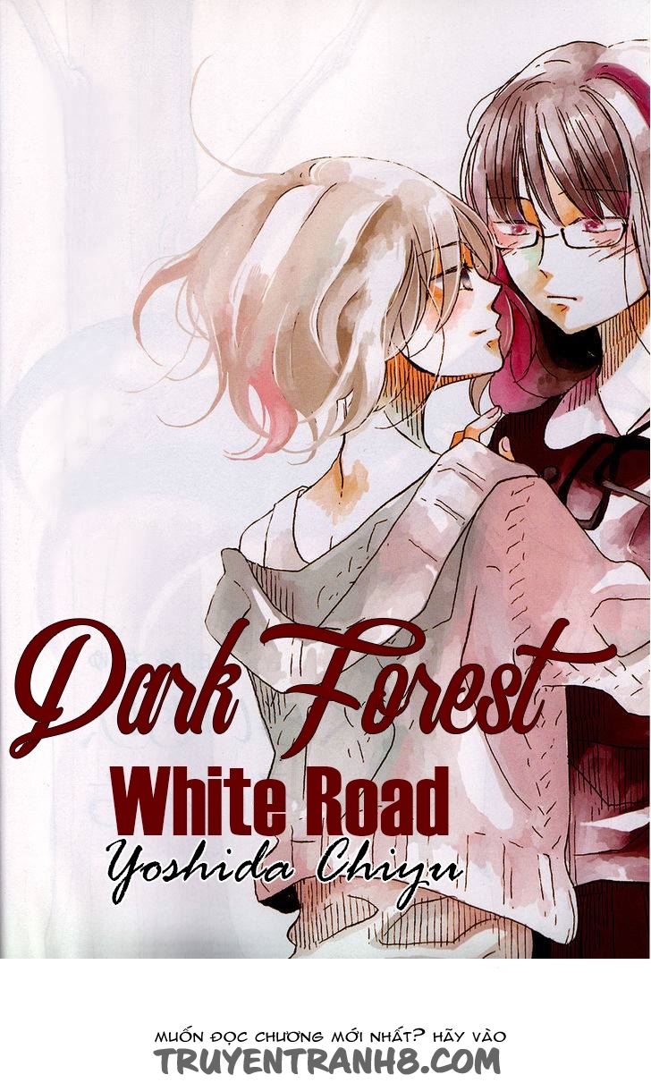 [Cung Công Công] Dark Forest, White Road