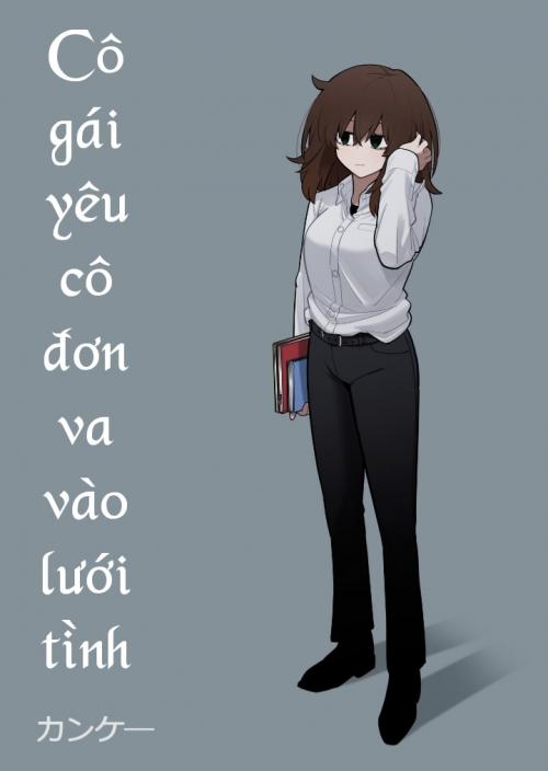 Cô gái yêu cô đơn va vào lưới tình