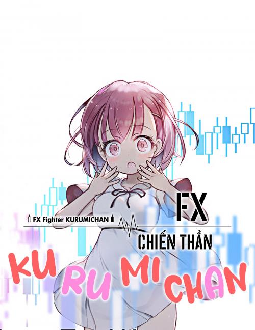 FX Chiến thần Kurumi Chan